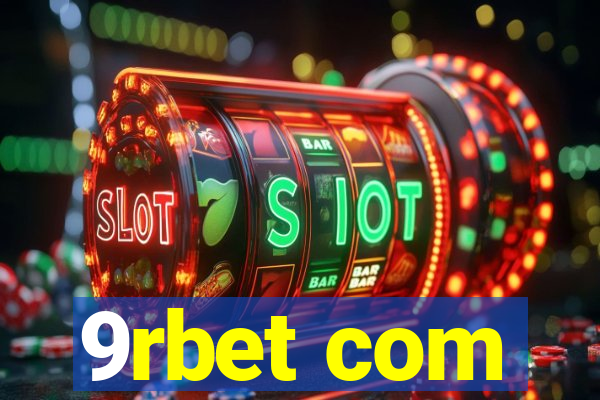 9rbet com