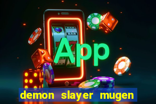 demon slayer mugen apk download