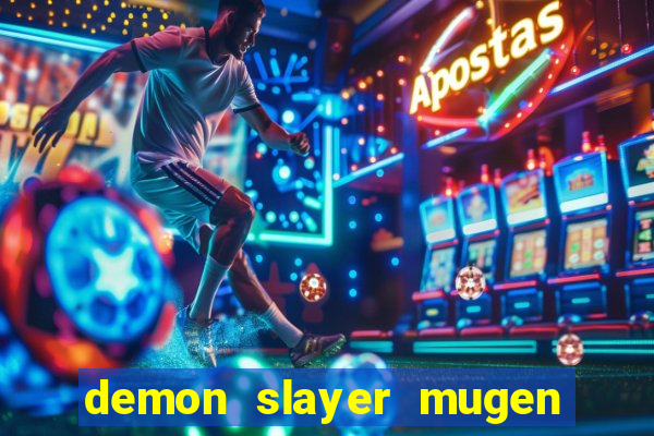demon slayer mugen apk download