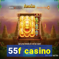 55f casino
