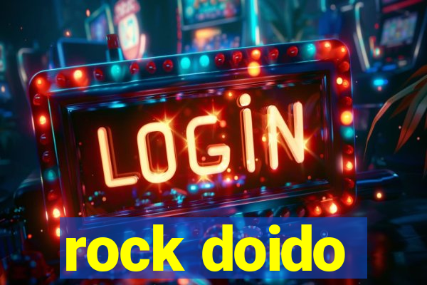 rock doido