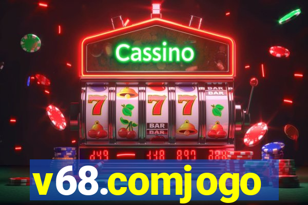 v68.comjogo