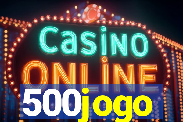 500jogo