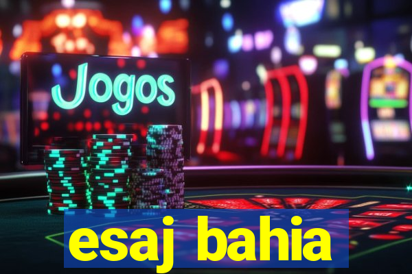 esaj bahia