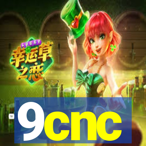 9cnc