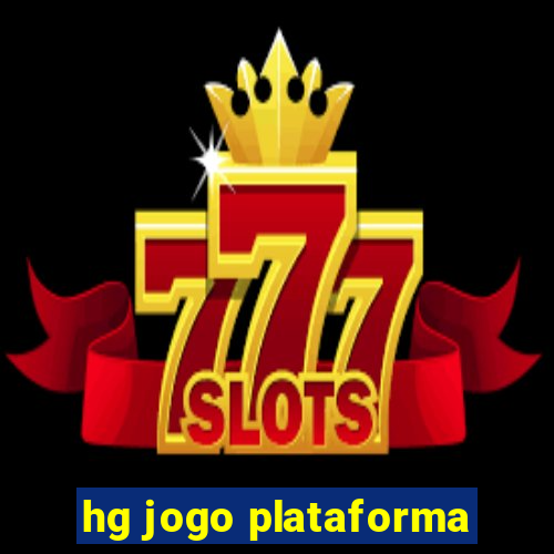 hg jogo plataforma
