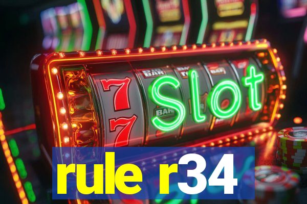 rule r34