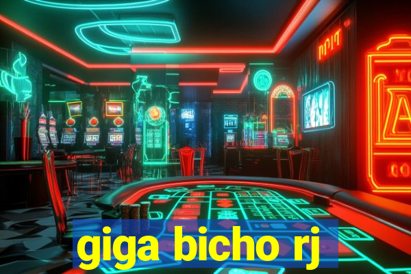 giga bicho rj