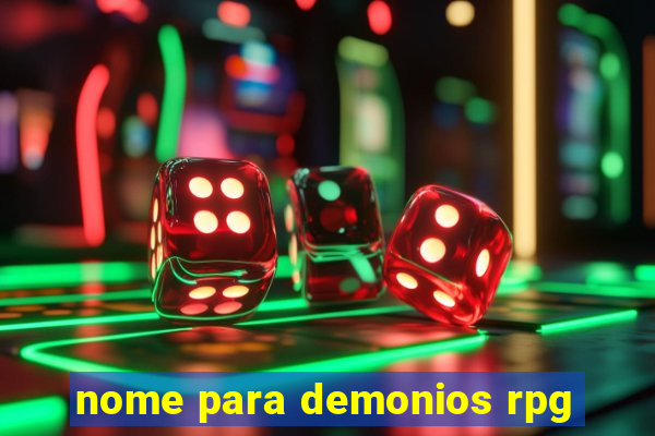 nome para demonios rpg