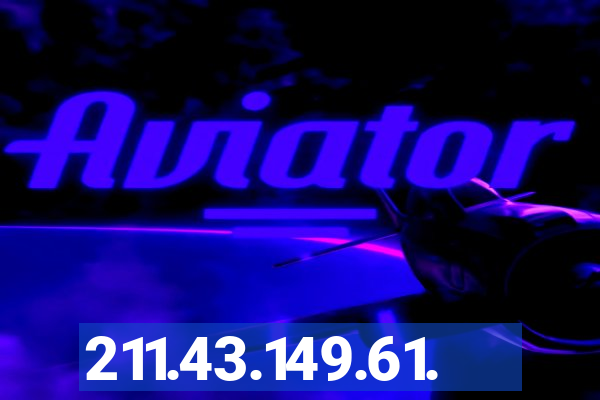 211.43.149.61.