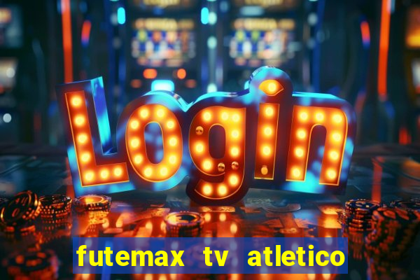 futemax tv atletico x botafogo
