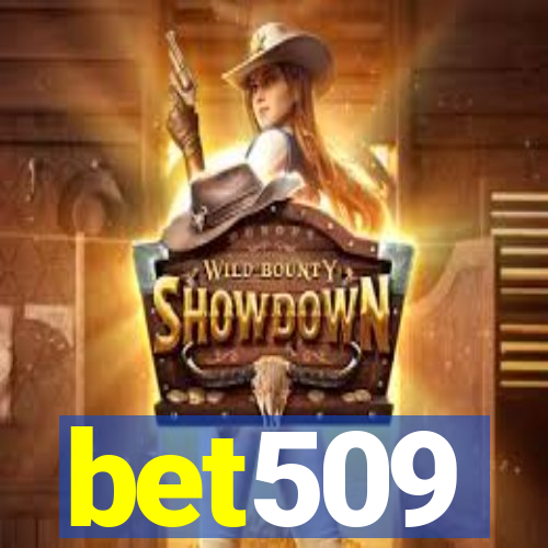 bet509