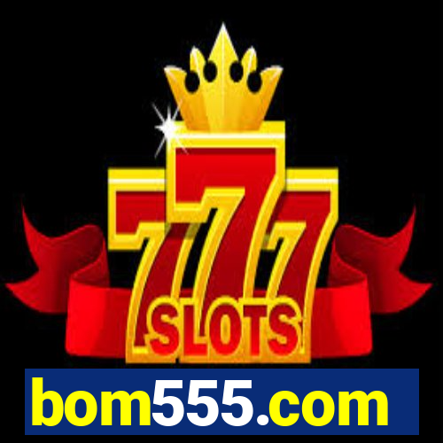 bom555.com