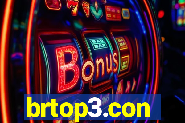 brtop3.con