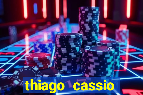 thiago cassio santos walmsley de lucena