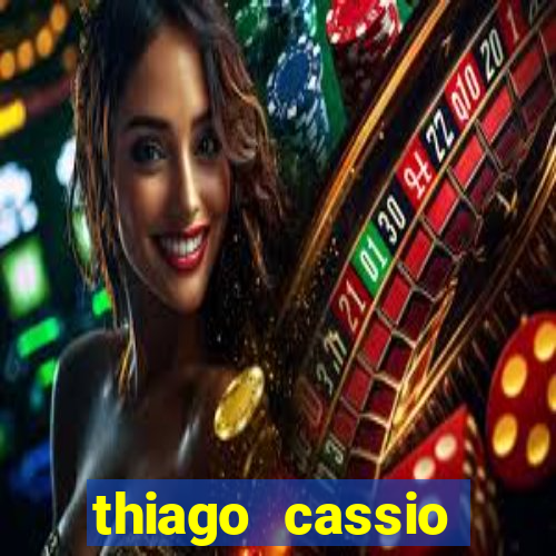 thiago cassio santos walmsley de lucena