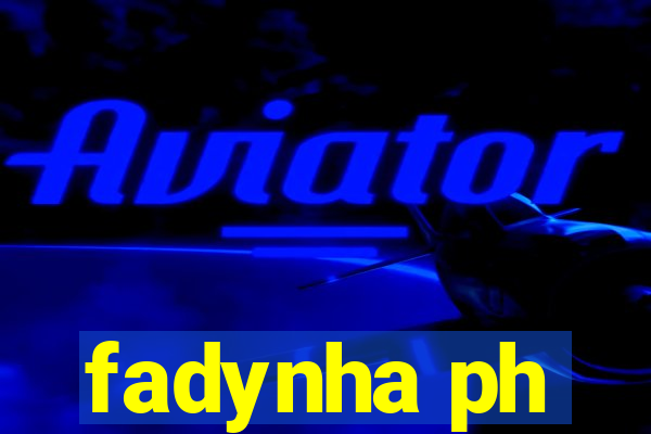 fadynha ph