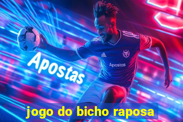 jogo do bicho raposa