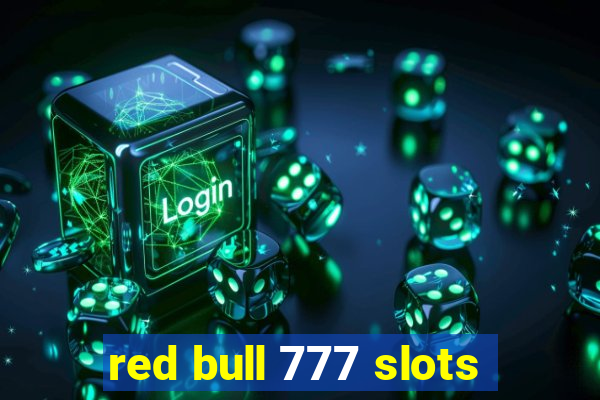 red bull 777 slots