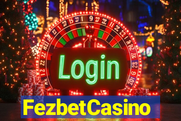 FezbetCasino