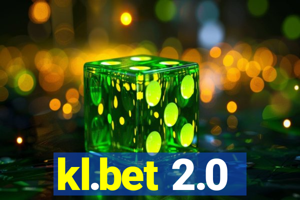 kl.bet 2.0