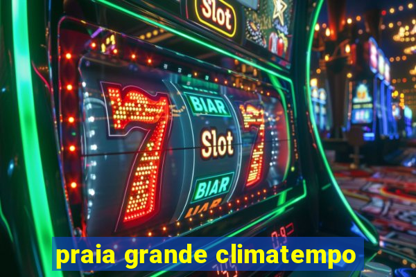 praia grande climatempo