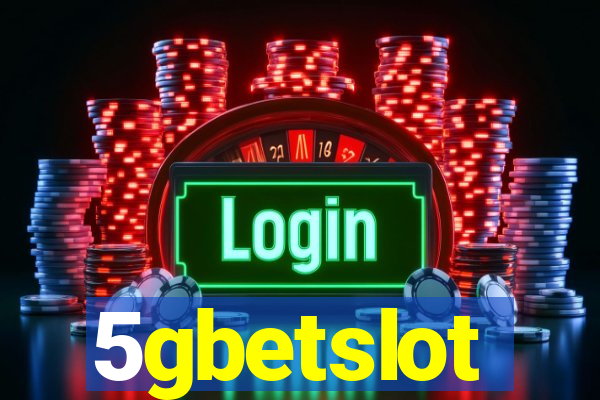 5gbetslot