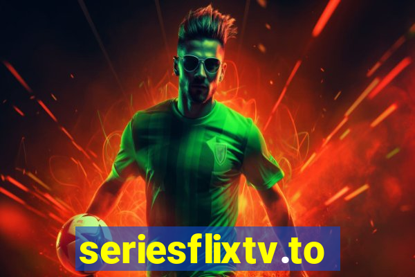 seriesflixtv.to