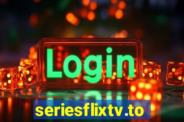 seriesflixtv.to