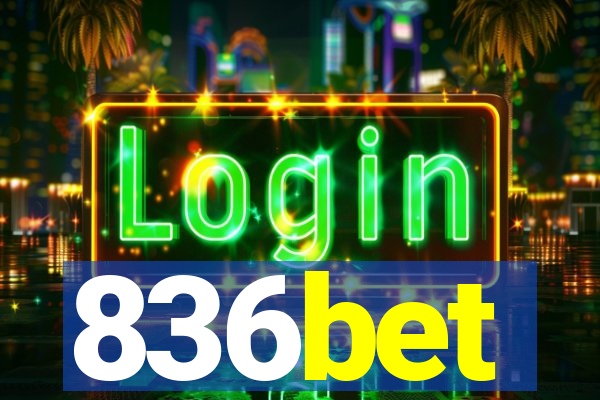 836bet
