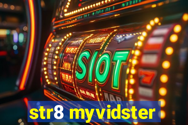str8 myvidster
