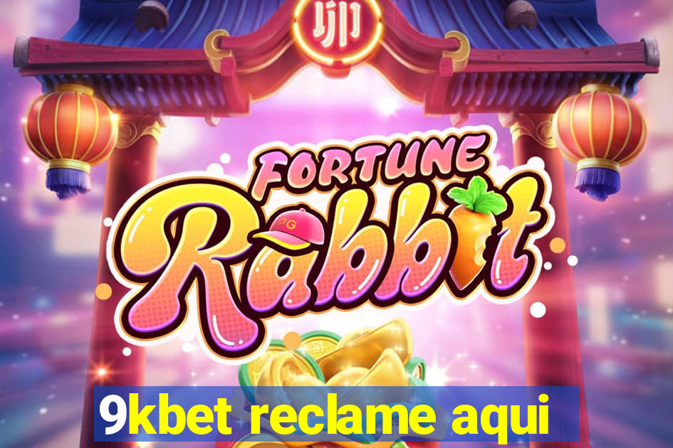 9kbet reclame aqui