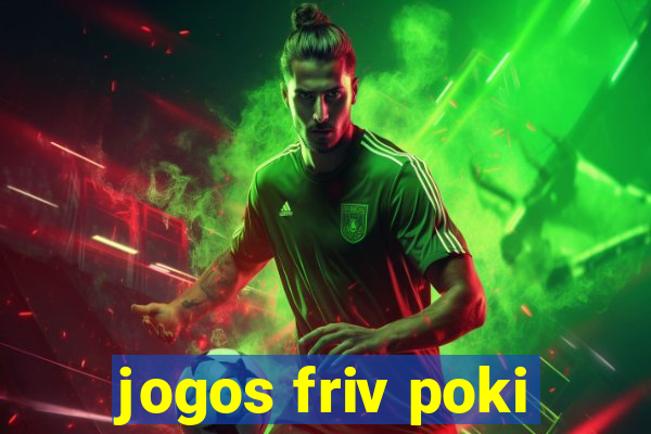 jogos friv poki