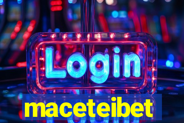 maceteibet