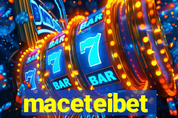 maceteibet