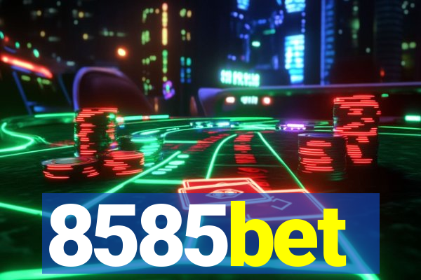 8585bet