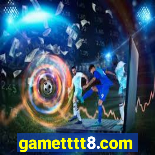 gametttt8.com