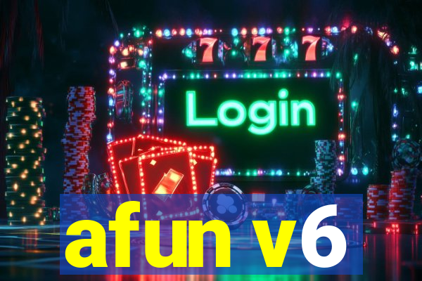 afun v6