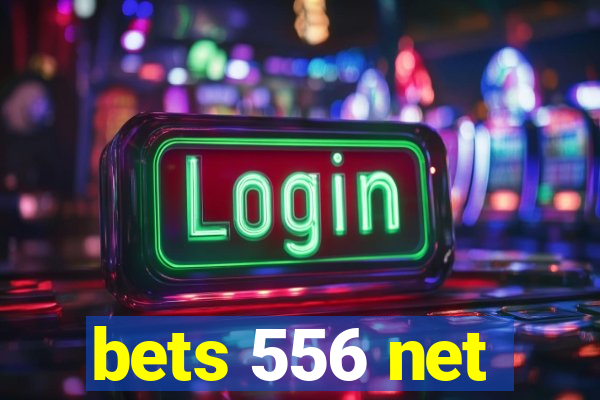 bets 556 net