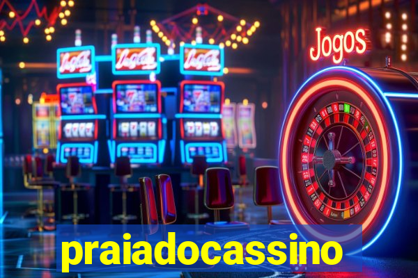 praiadocassino
