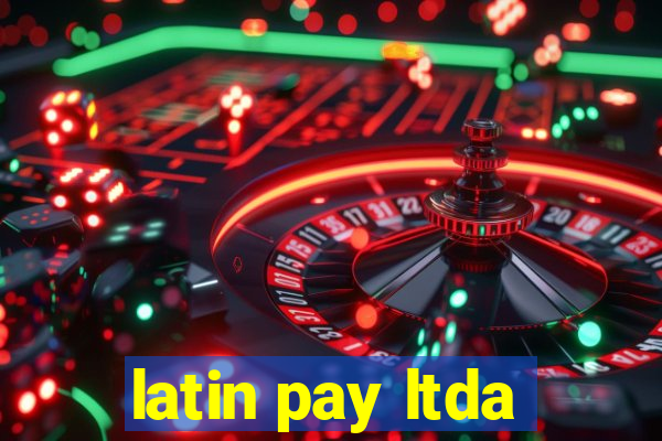 latin pay ltda