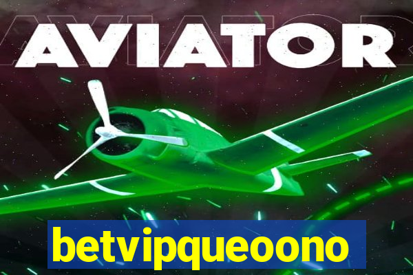 betvipqueoono
