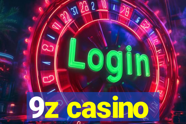 9z casino