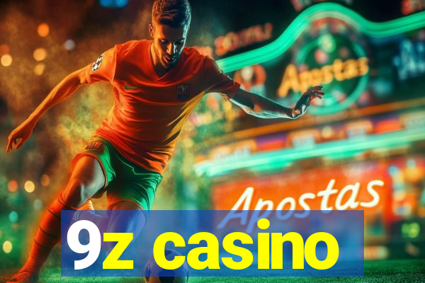 9z casino