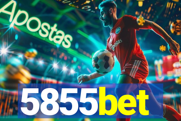 5855bet