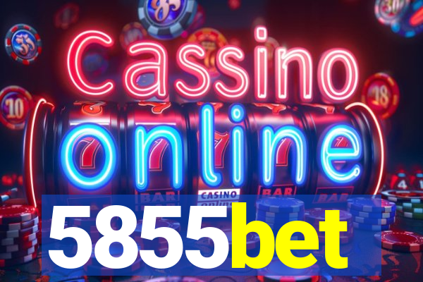 5855bet