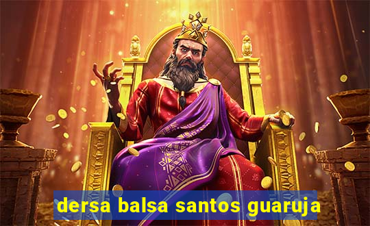 dersa balsa santos guaruja