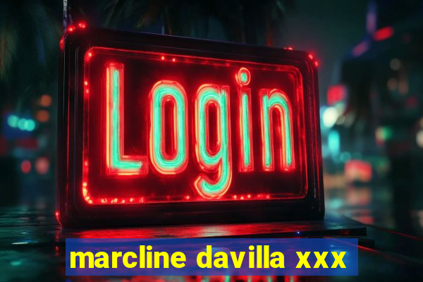 marcline davilla xxx