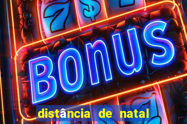 distância de natal a porto de galinhas
