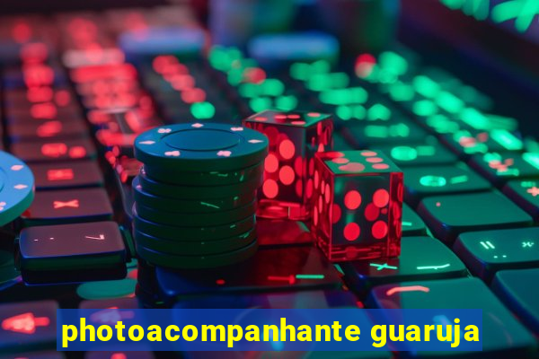 photoacompanhante guaruja
